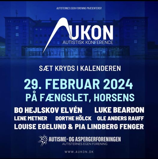 AUKON, Autistisk konference, 2024 autismeforening Autisme- og Aspergerforeningen, Autisme- og Aspergerforeningen, Autismeforening, Autismeforeningen, autismeviden, Autisternes forening, Autisternes egen forening, Nina Catalina Michaelsen, AUKON