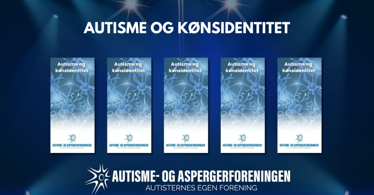 Autisme og kønsidentitet, Autisme- og Aspergerforeningen, Autismeforening, Autismeforeningen, LGBT, kønsubehag, identitet, Autisternes forening, viden, autismeviden