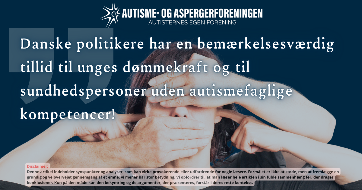 Autisme, Kemisk kastration, kemisk Sterilisering, Mindreårige, Eugenik, LGBT, LGBT+ Danmark, Autisme- og Aspergerforeningen, Autismeforening, DKPOL, Statsminister, Tavistock, genspect, indoktrinering, grooming, ADHD, ADD, Neurodiversitet