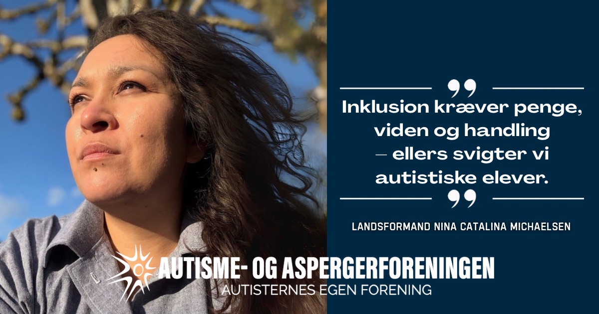 Vibus Folkeskole Nina catalina Michaelsen"Inklusion kræver penge, viden og handling - ellers svigter vi autistiske børn"